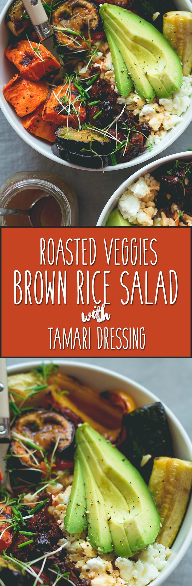 Brown Rice Salad Bowl with Roasted Veggies & Tamari Dressing - not your average boring salad! Roasted veggies, sweet potatoes, brown rice, lettuce, sundried tomatoes, goats cheese, and avocado with sweet & sour tamari dressing. Easy to make and absolutely scrumptious! | thehealthfulideas.com