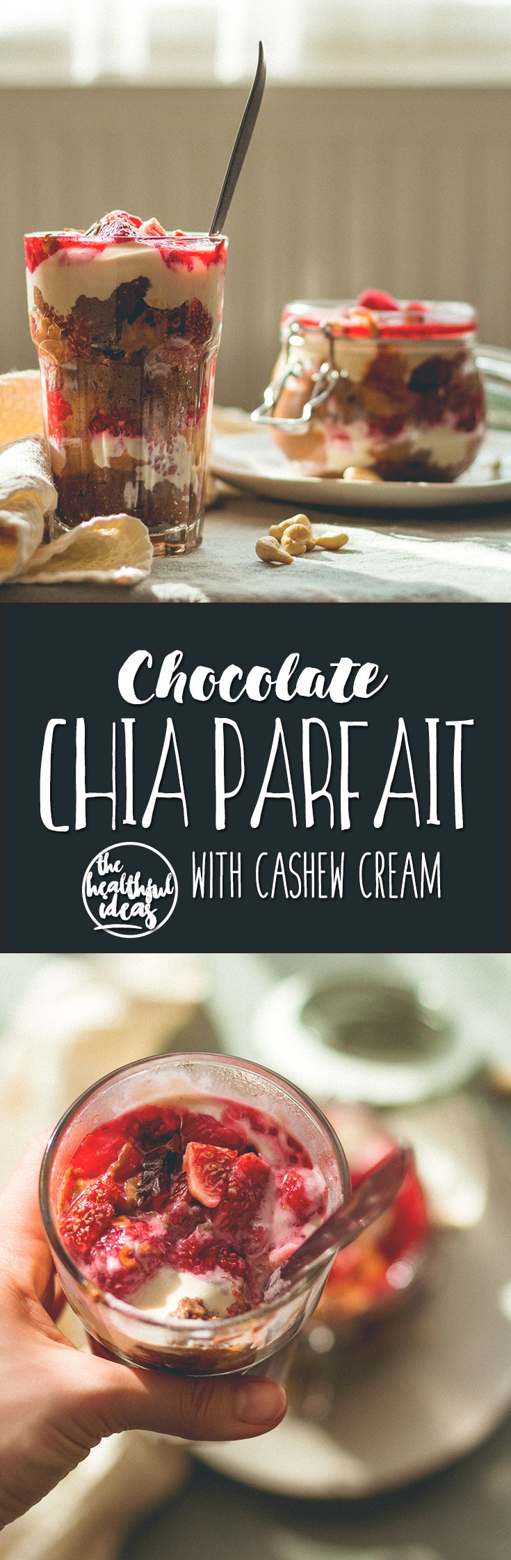 Chocolate Chia Parfait with Cashew Cream and Strawberry jam aka the BEST breakfast recipe ever! This parfait is totally amazing, I LOVE it. (vegan, GF) | thehealthfulideas.com