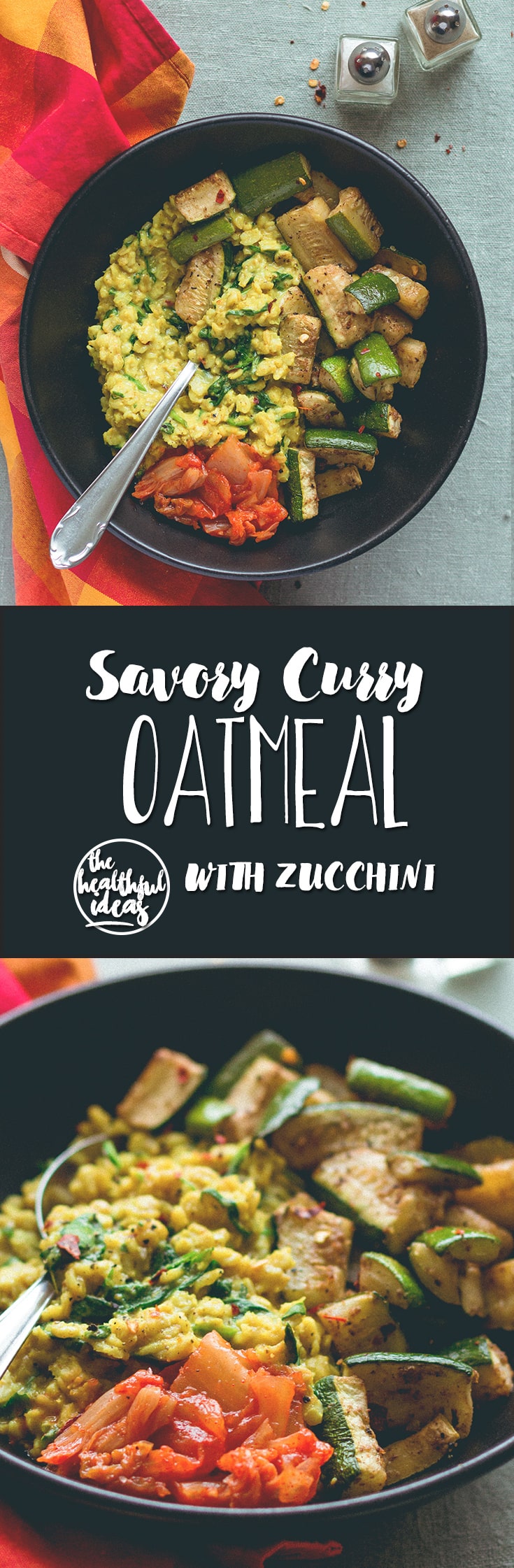 Curry Oatmeal with Roasted Zucchini - savory take on regular oatmeal. SO delicious! Creamy, savory, hearty, comforting, and really satisfying. | thehealthfulideas.com