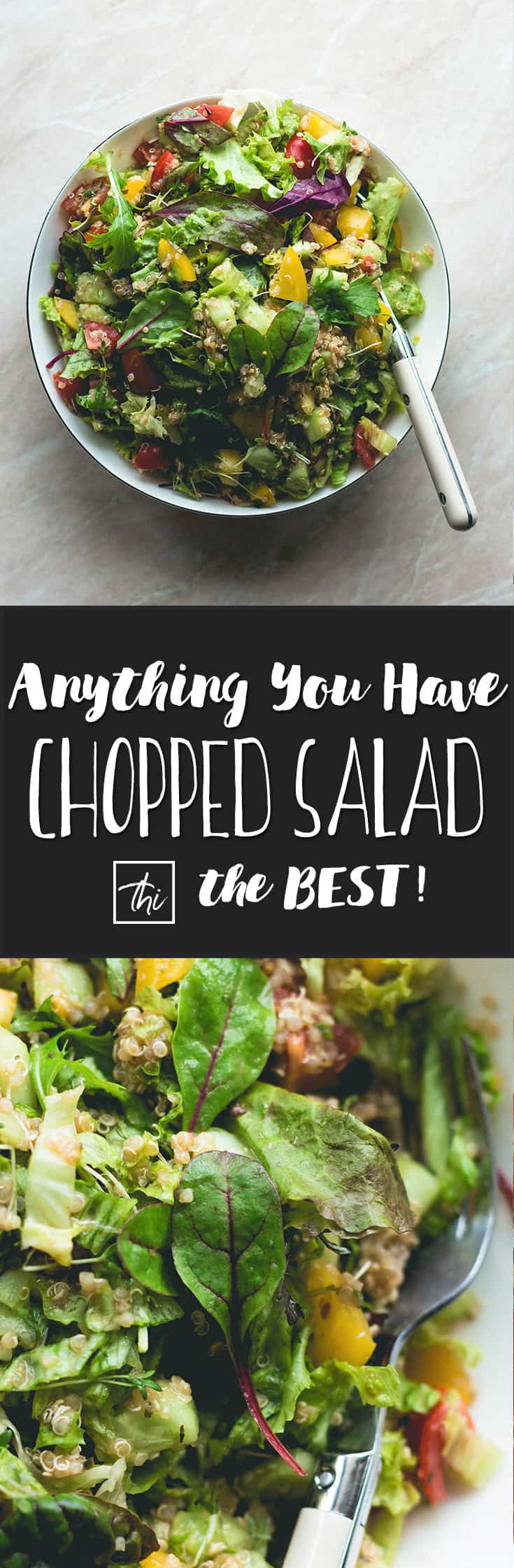 Anything You Have Chopped Salad aka the best whatever-you-have dinner or packed lunch for work or school! Can be made vegetarian or vegan! | thehealthfulideas.com