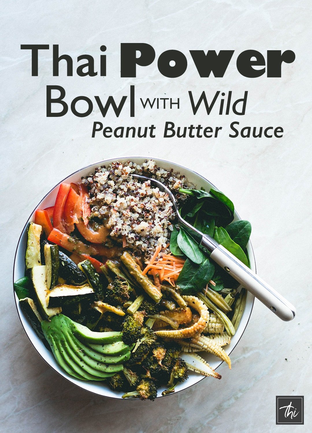Thai Power Bowl with Wild Peanut Butter Dressing (vegan-gluten-free) - delicious salad bowl with colorful quinoa, roasted vegetables, spinach, avocado, carrots, bell peppers, and the most amazing dressing! | thehealthfulideas.com