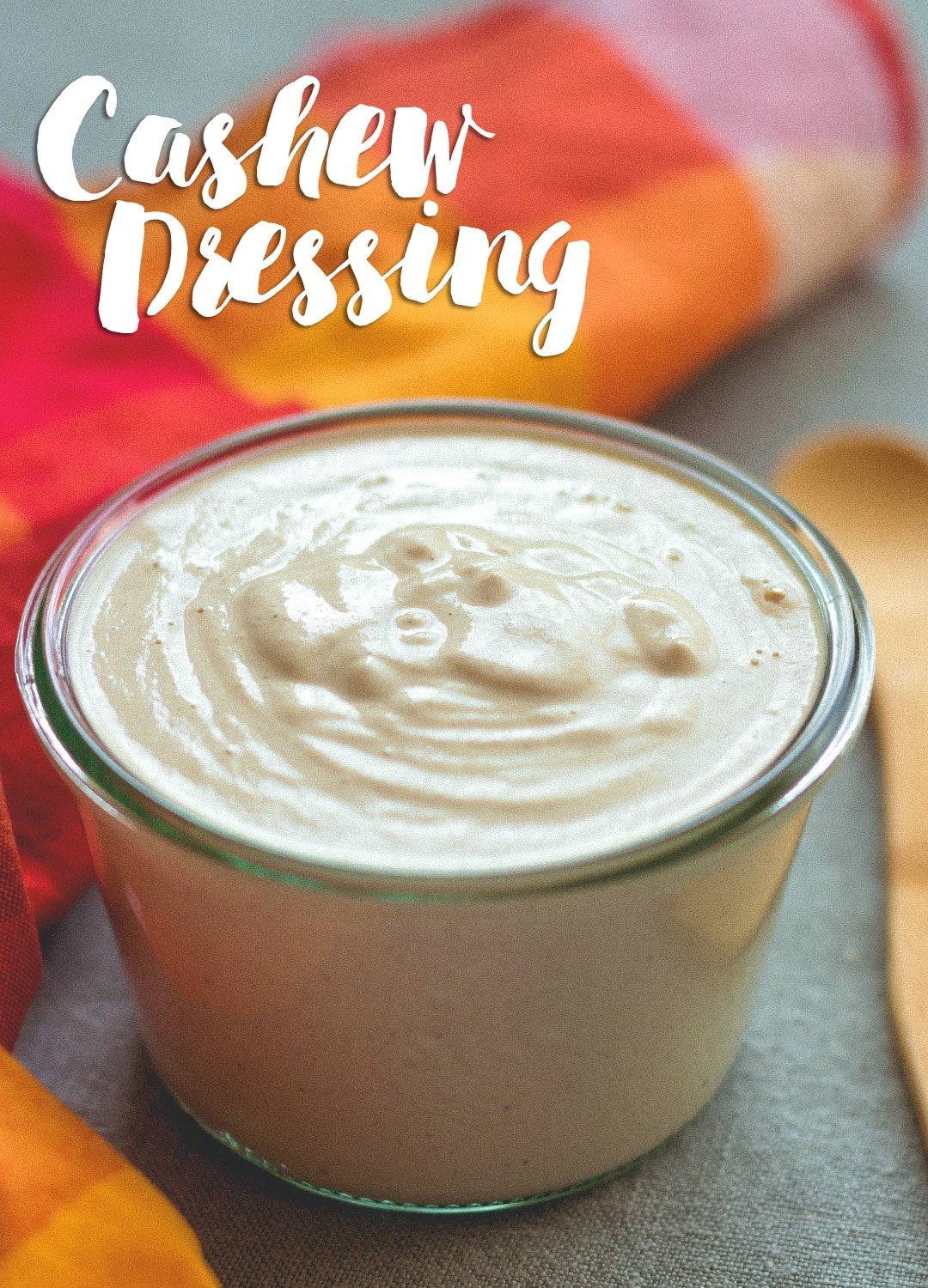 How to Make Vegan Cashew Dressing - creamy, delicious, and SO versatile. You'll love this recipe! Only 3 main ingredients and the rest is up to you. Get creative! | thehealthfulideas.com