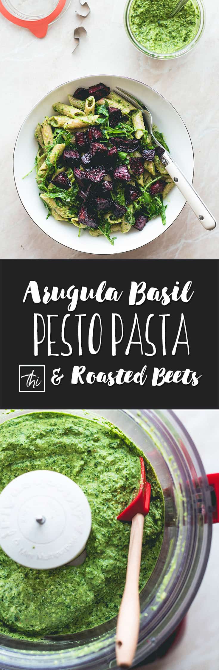 Arugula Basil Pesto Pasta with Roasted Beets