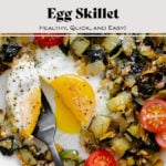 A close up shot of Leek and Zucchini Egg Skillet with the title in the photo