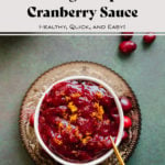 A photo of Orange Maple Cranberry Sauce with the title in the photo
