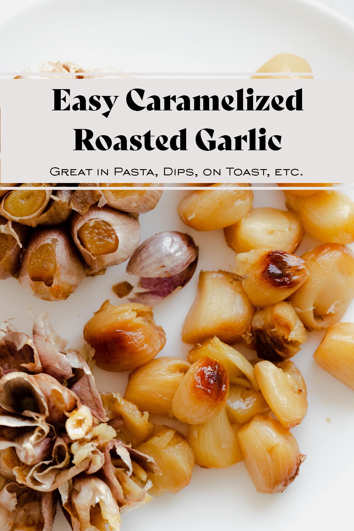 How to Roast Garlic in the Oven