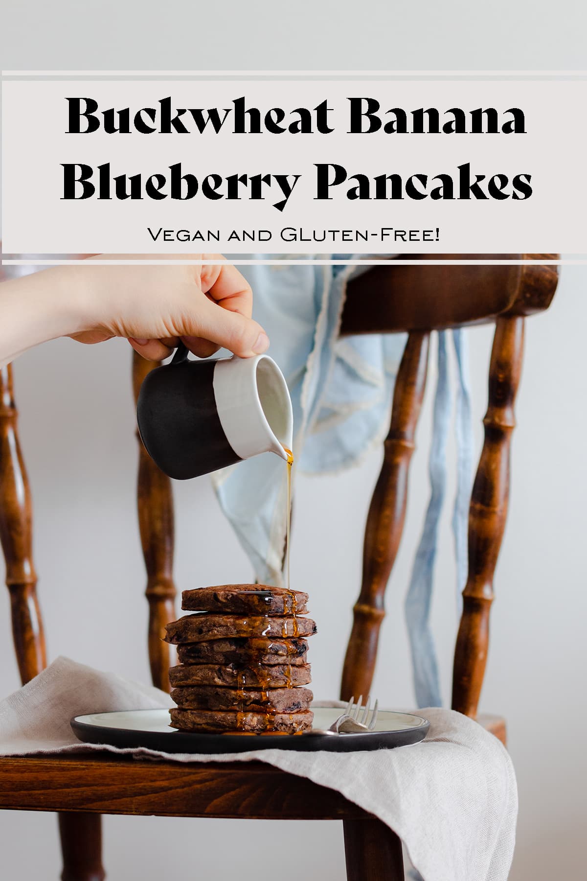 Buckwheat Banana Blueberry Pancakes