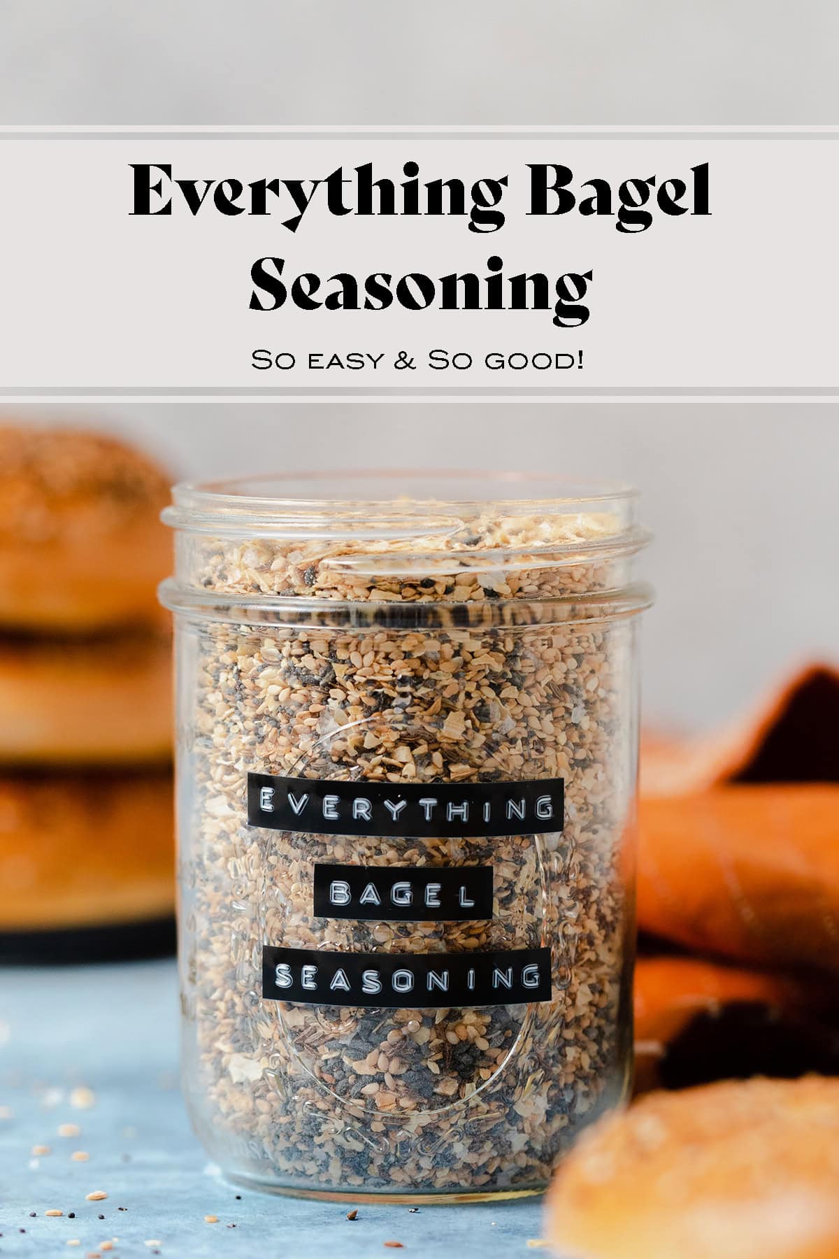 Everything Bagel Seasoning (Easy!!)