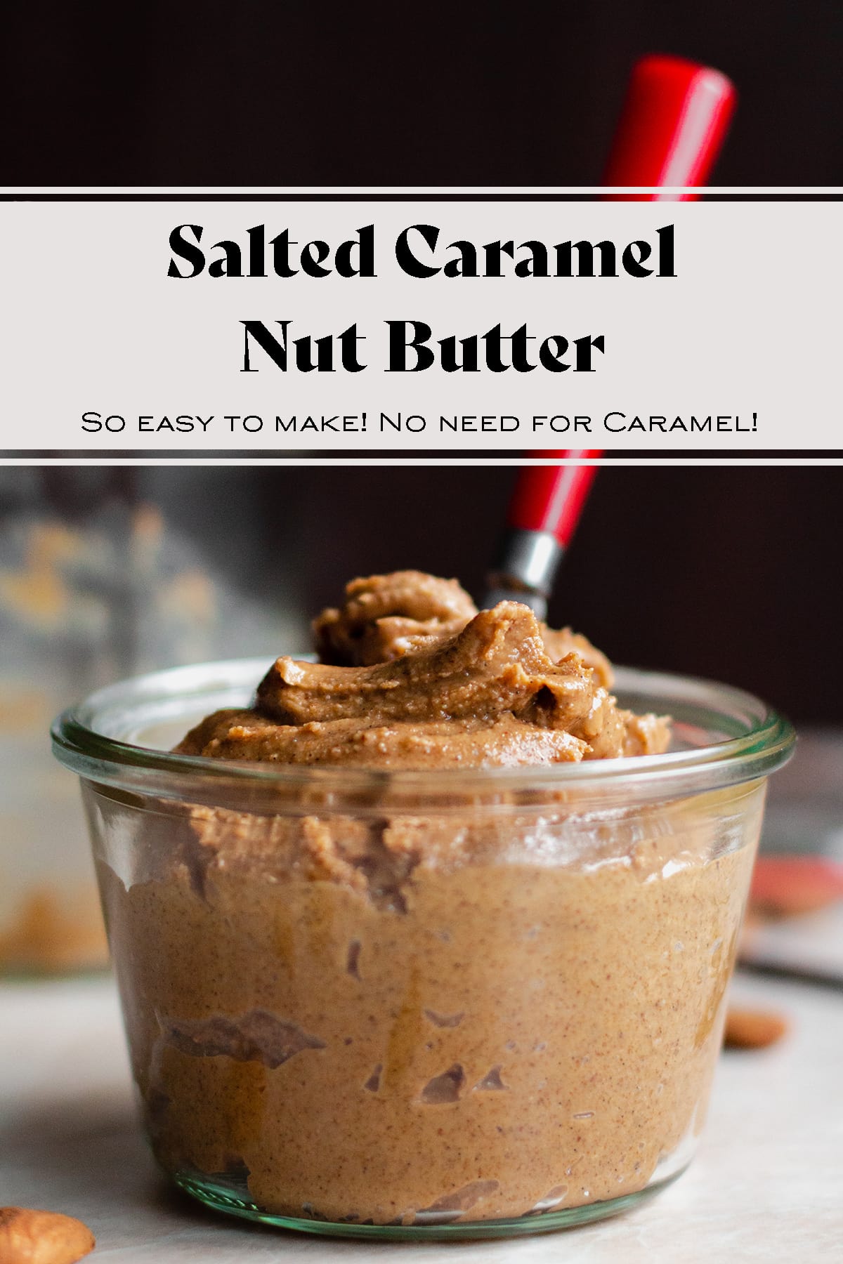Salted Caramel Nut Butter (vegan)