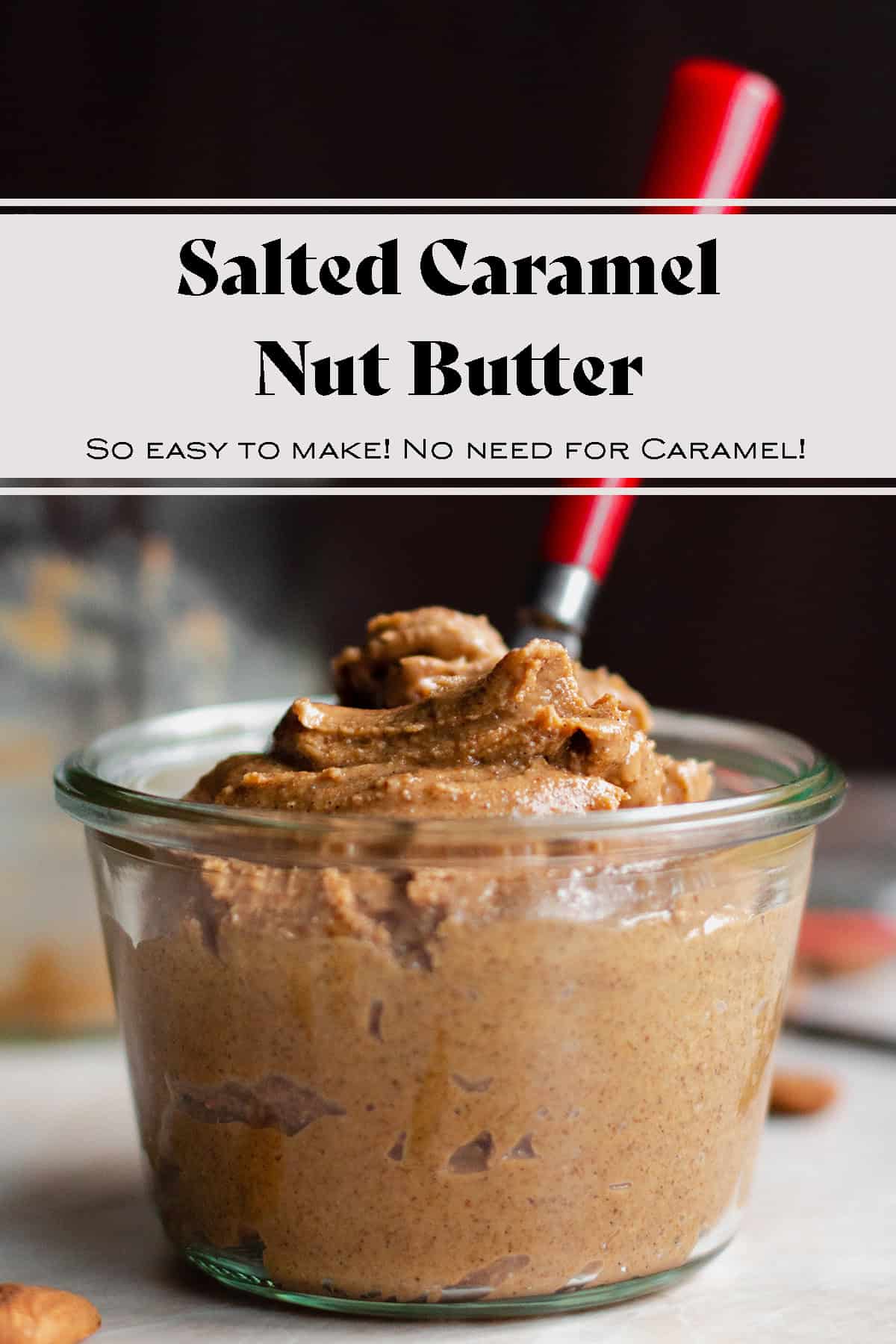 Salted Caramel Nut Butter (vegan)