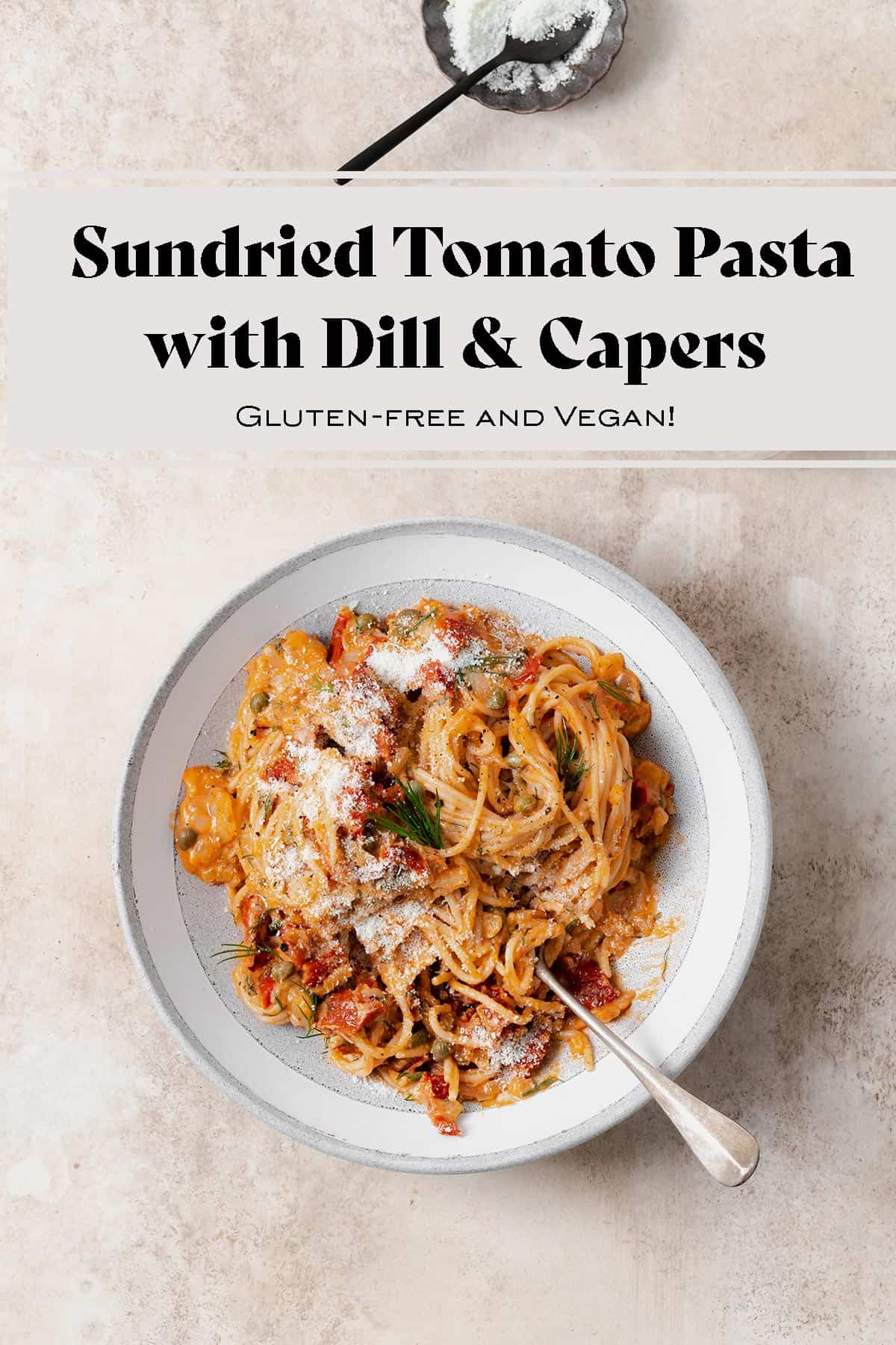 Creamy Sun-Dried Tomato Pasta with Capers and Dill