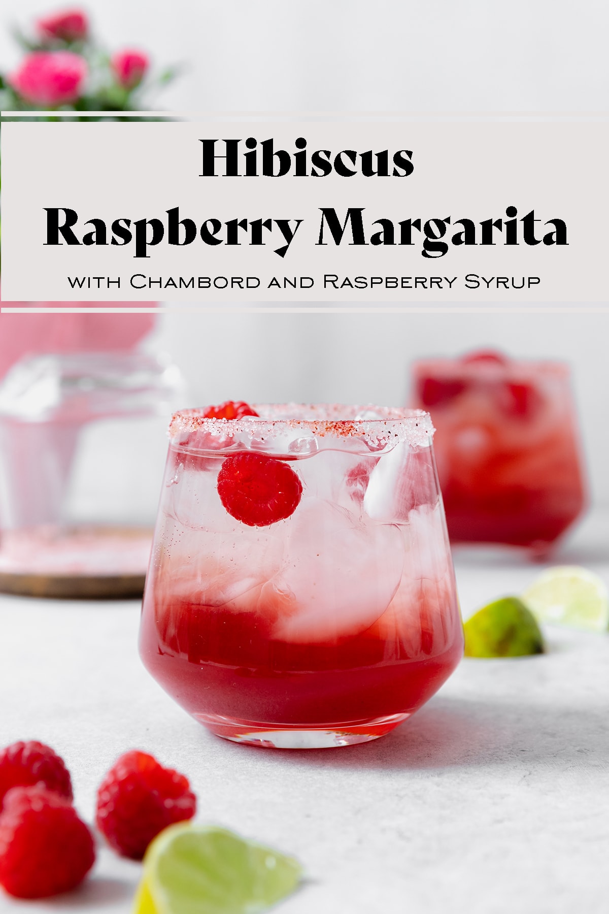 Hibiscus Raspberry Margarita