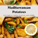 A close up photo of Mediterranean Potatoes garnished with three slice of lemon and chopped parsley.
