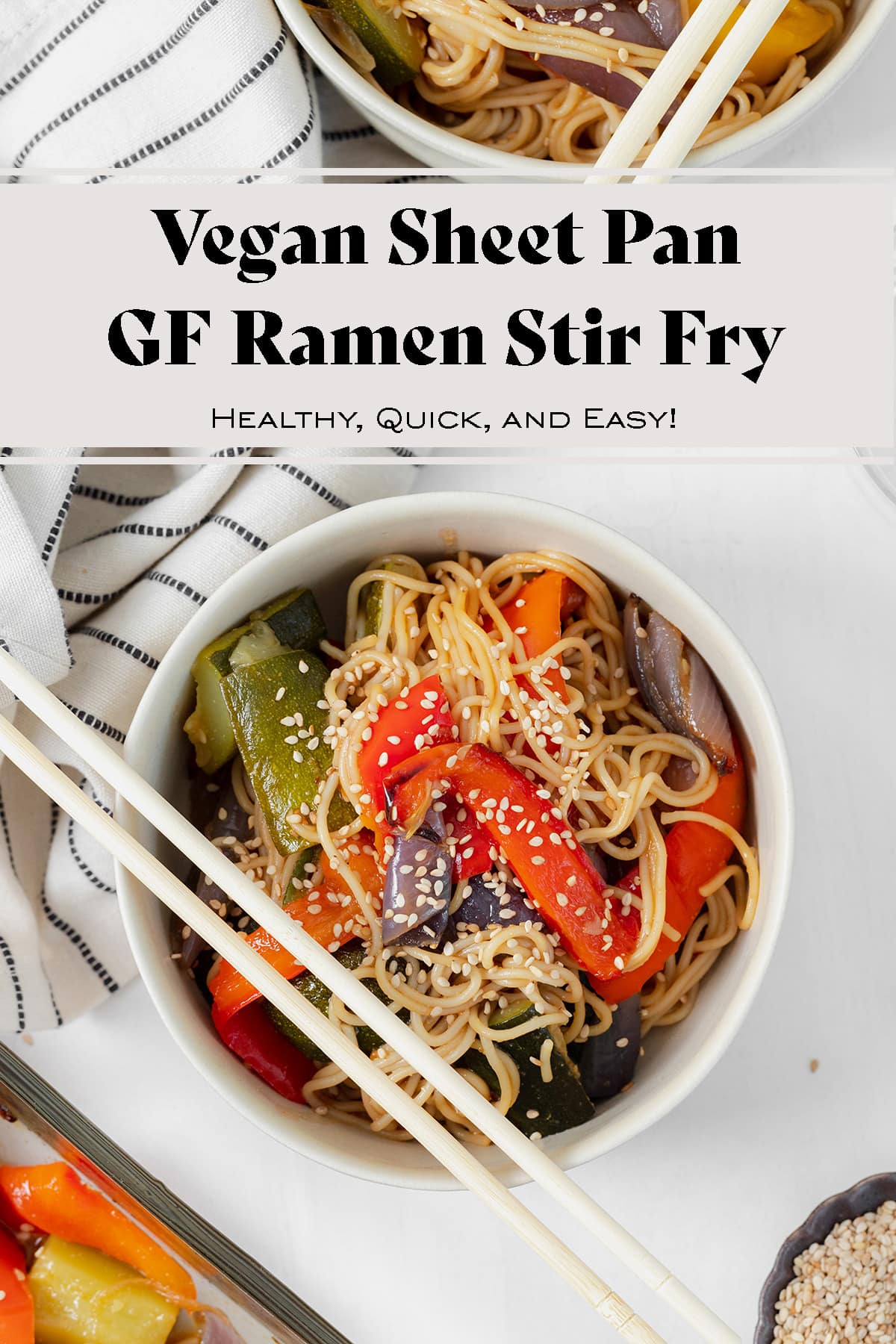 Sheet Pan Gluten-Free Ramen Noodle Stir Fry