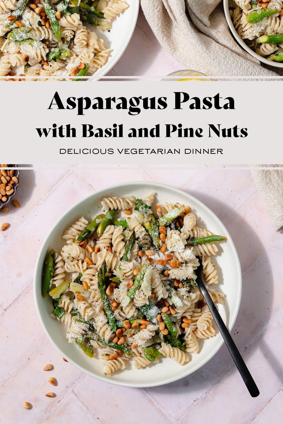 Light Asparagus Pasta with Fresh Basil