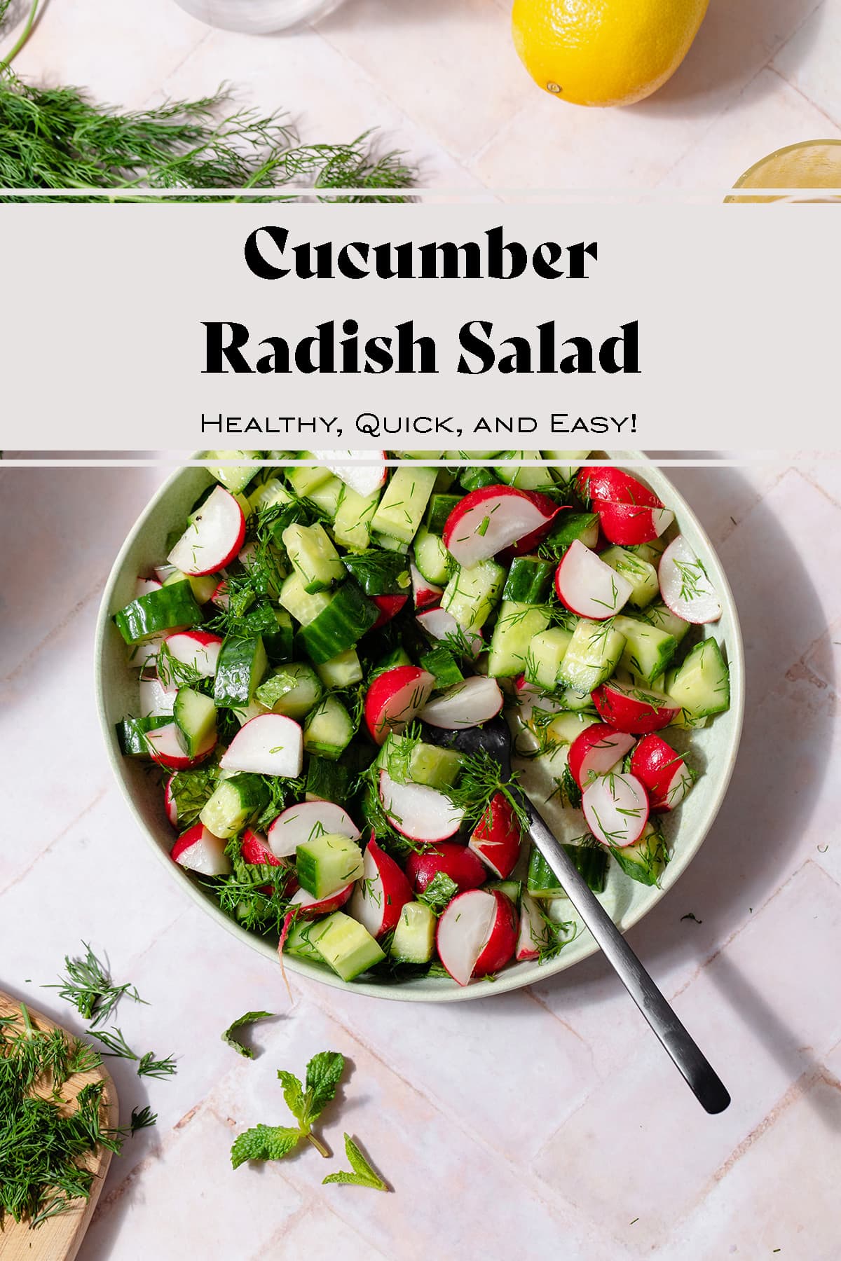 Cucumber Radish Salad with Fresh Herbs