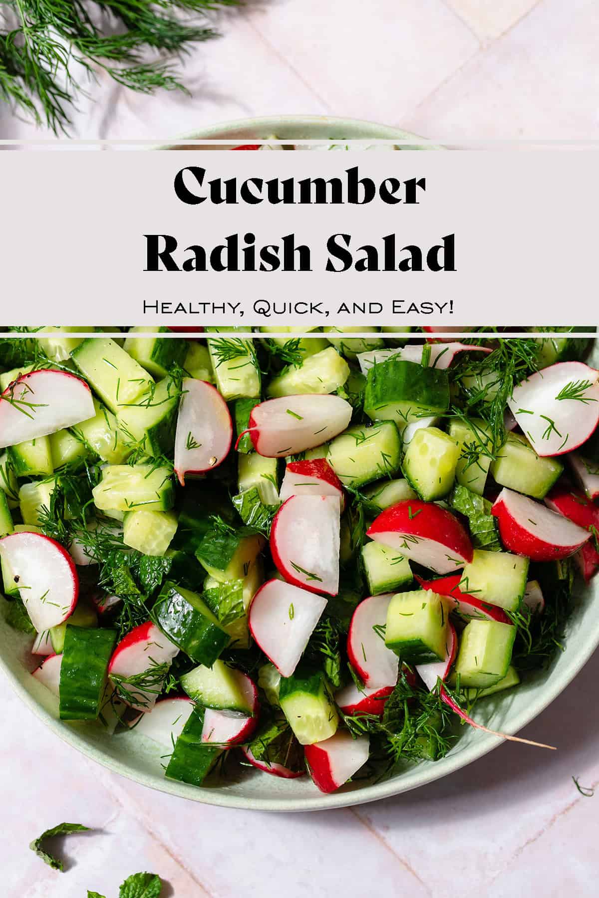 Cucumber Radish Salad with Fresh Herbs