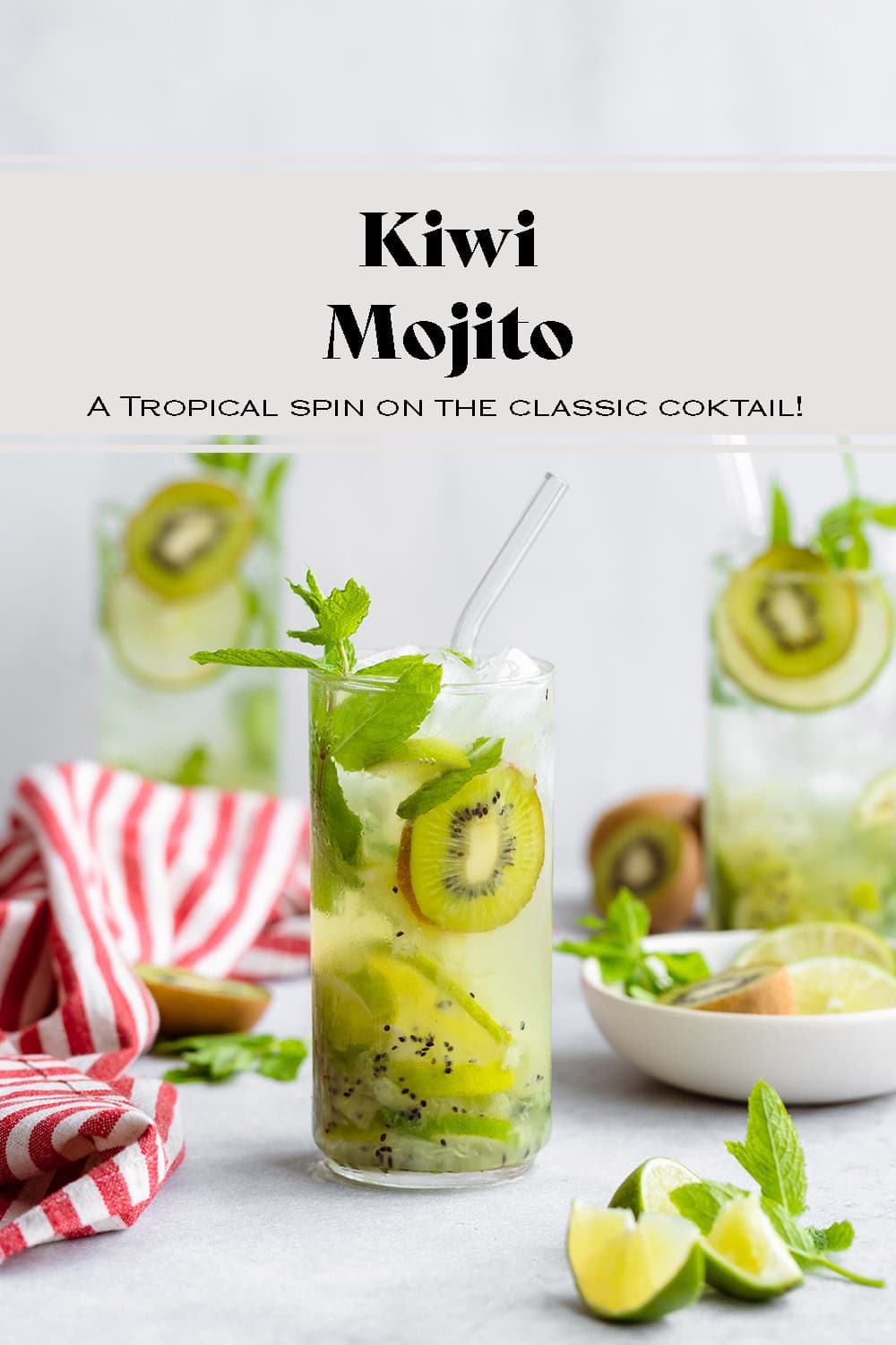 Kiwi Mojito The Healthful Ideas