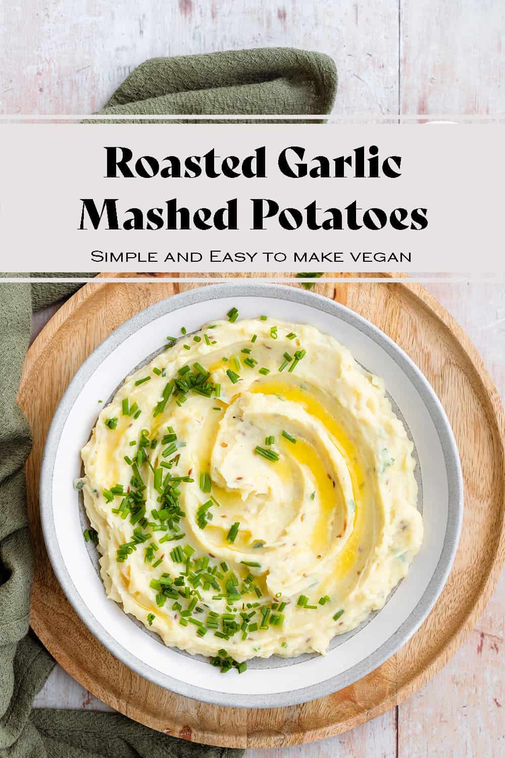 Roasted Garlic Mashed Potatoes