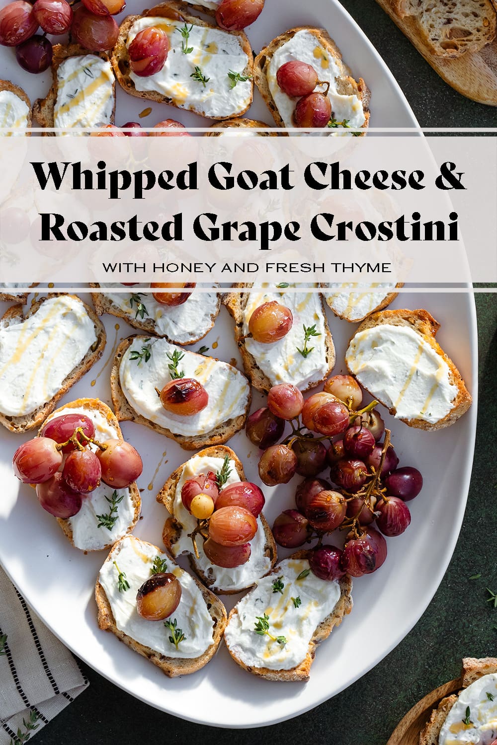 Whipped Goat Cheese Crostini with Roasted Grapes