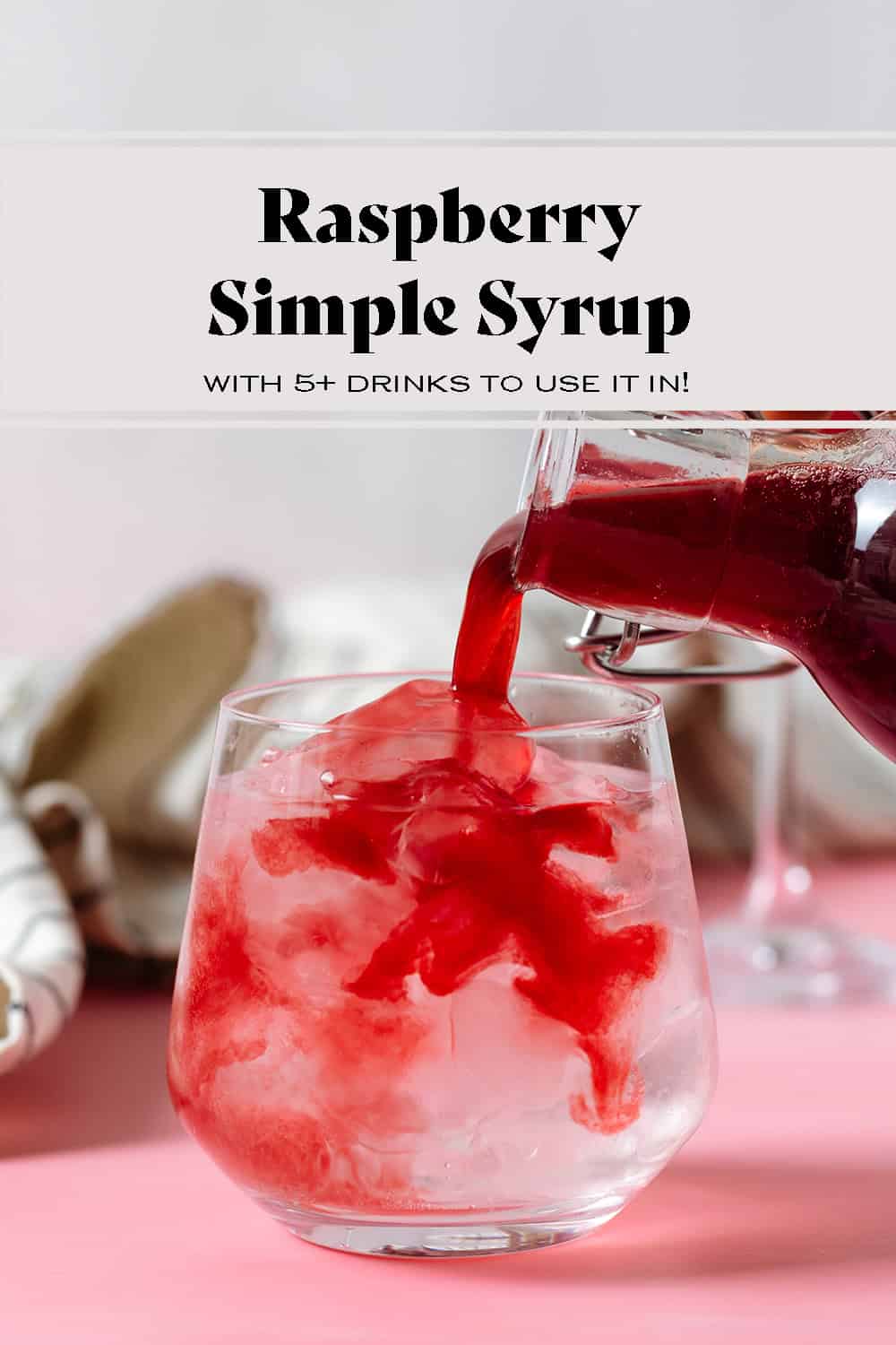 Raspberry Simple Syrup