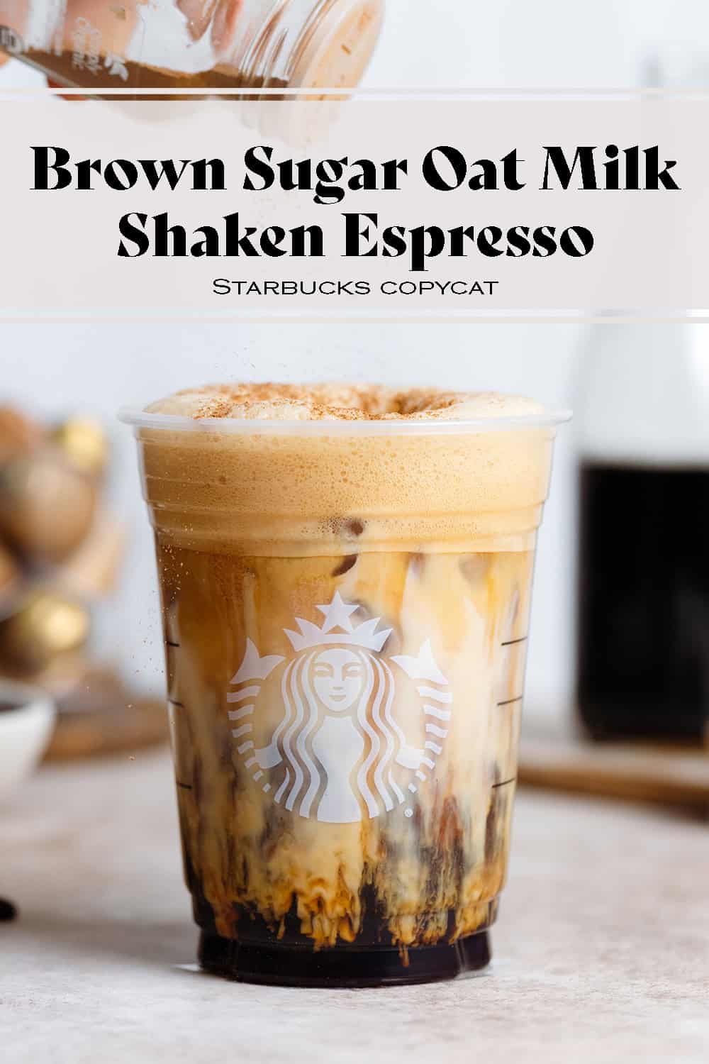 Iced Brown Sugar Oatmilk Shaken Espresso (Starbucks Copycat)