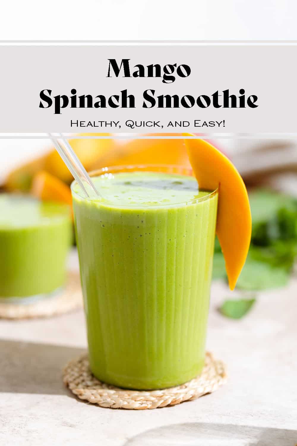 Mango Spinach Smoothie