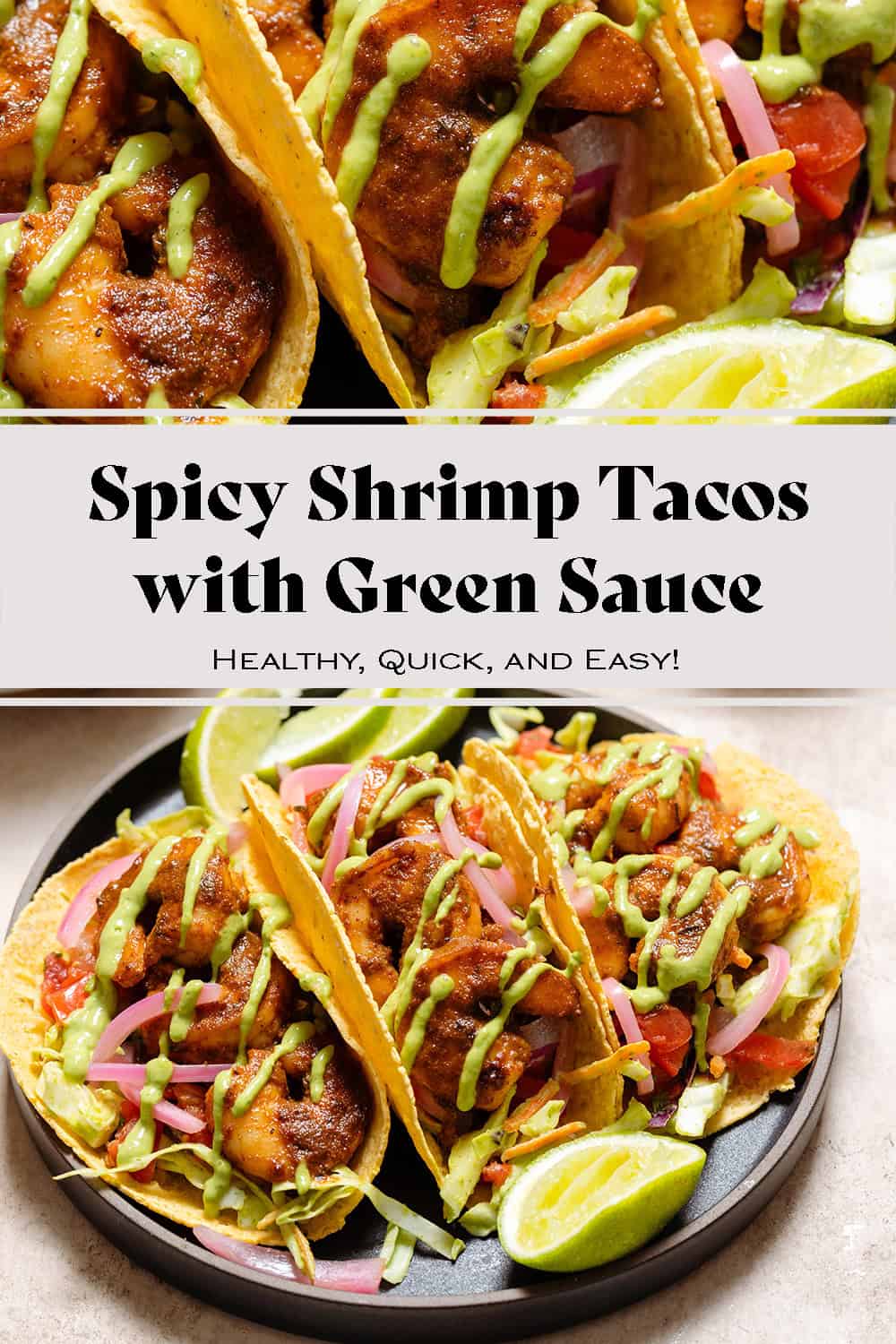 Spicy Shrimp Tacos with Creamy Cilantro Sauce