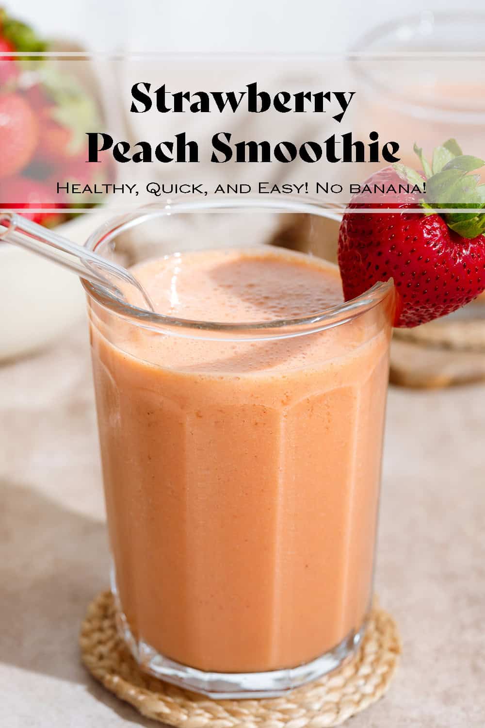 Strawberry Peach Smoothie