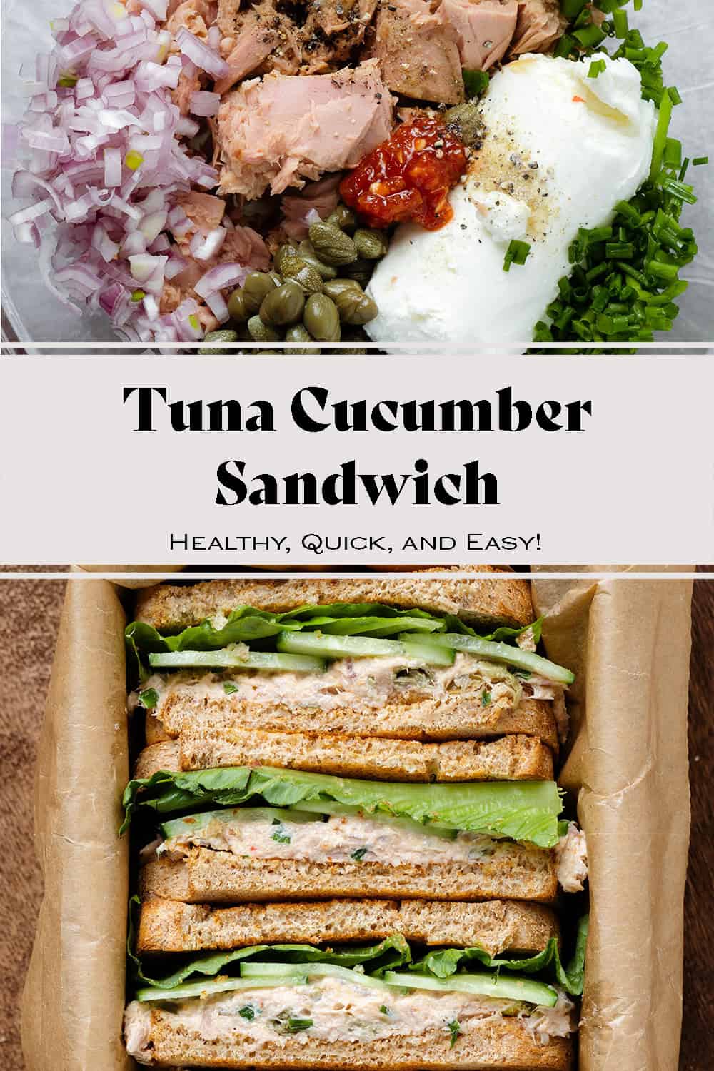 Tuna Cucumber Sandwich