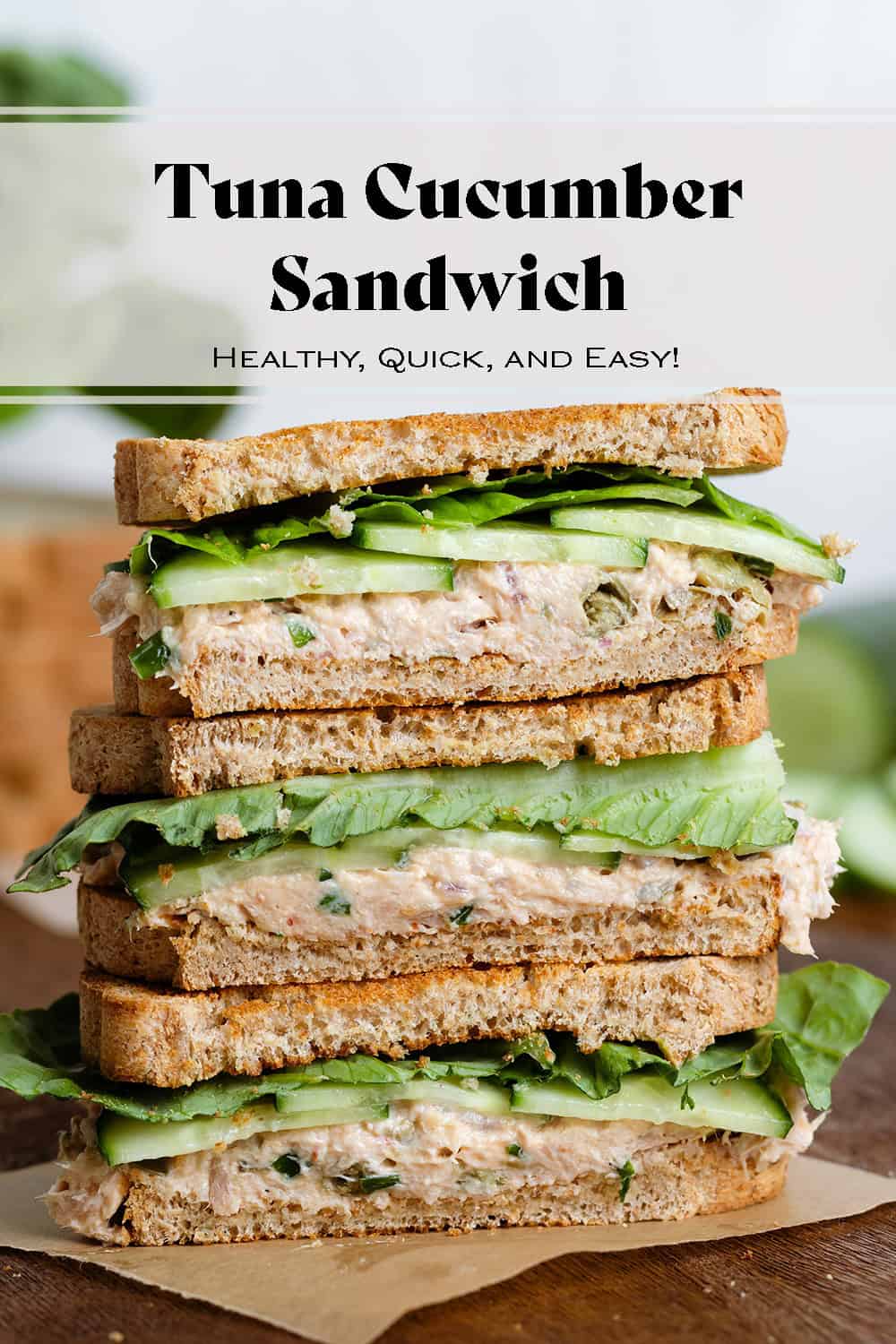 Tuna Cucumber Sandwich