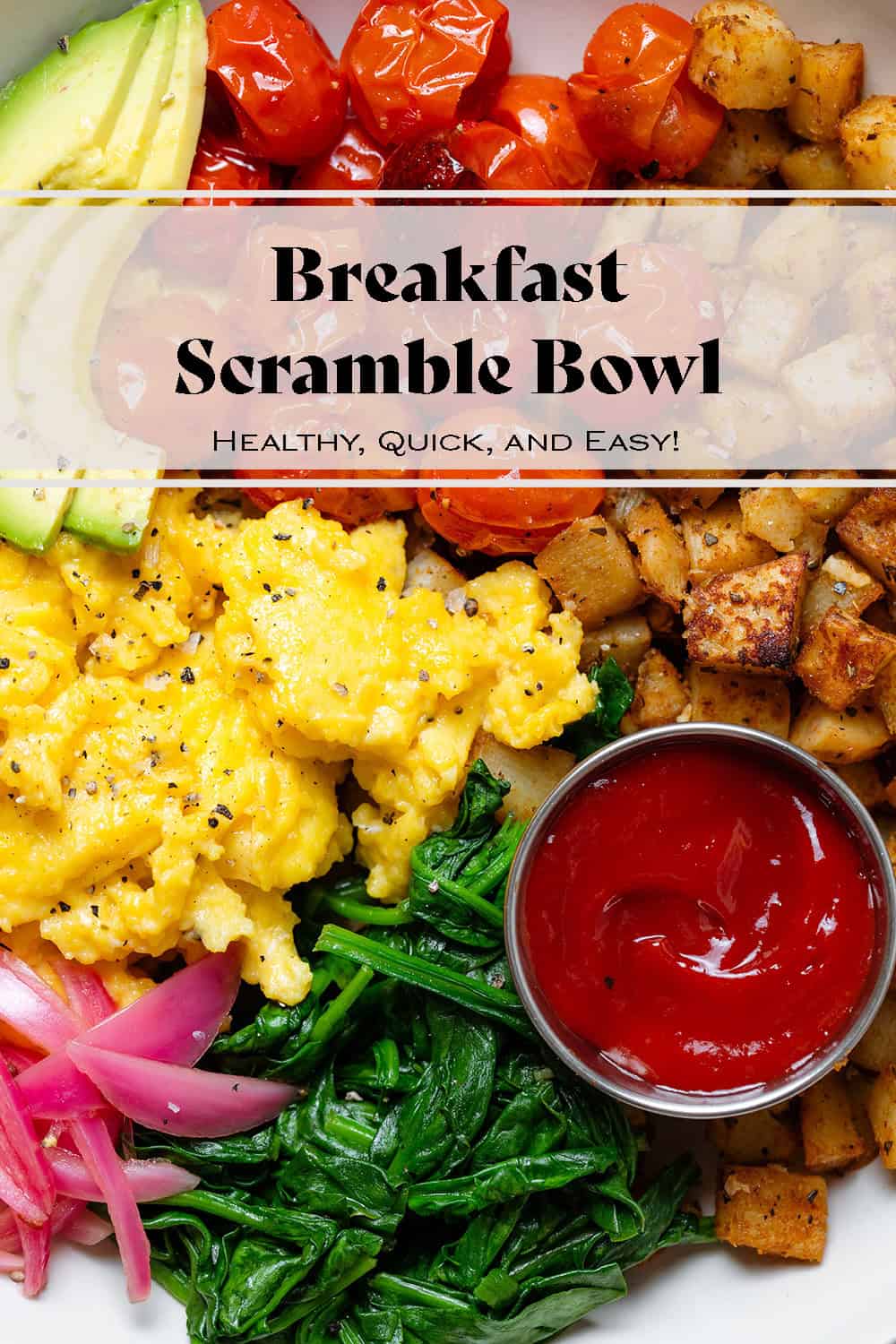 Breakfast Scramble Bowl