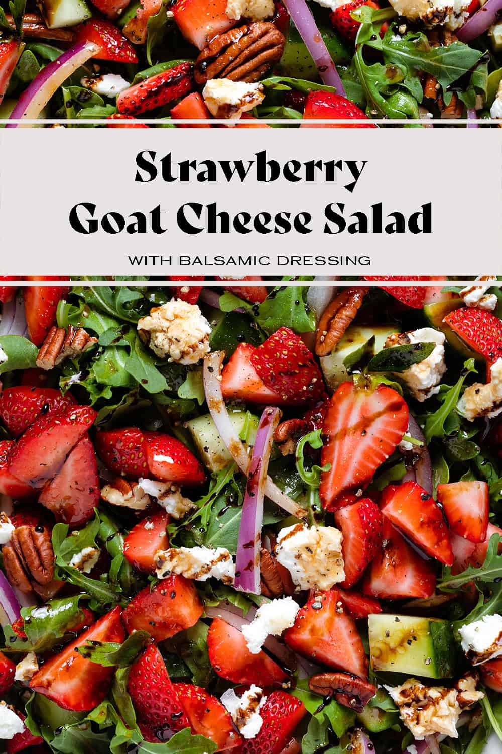 Strawberry Goat Cheese Salad