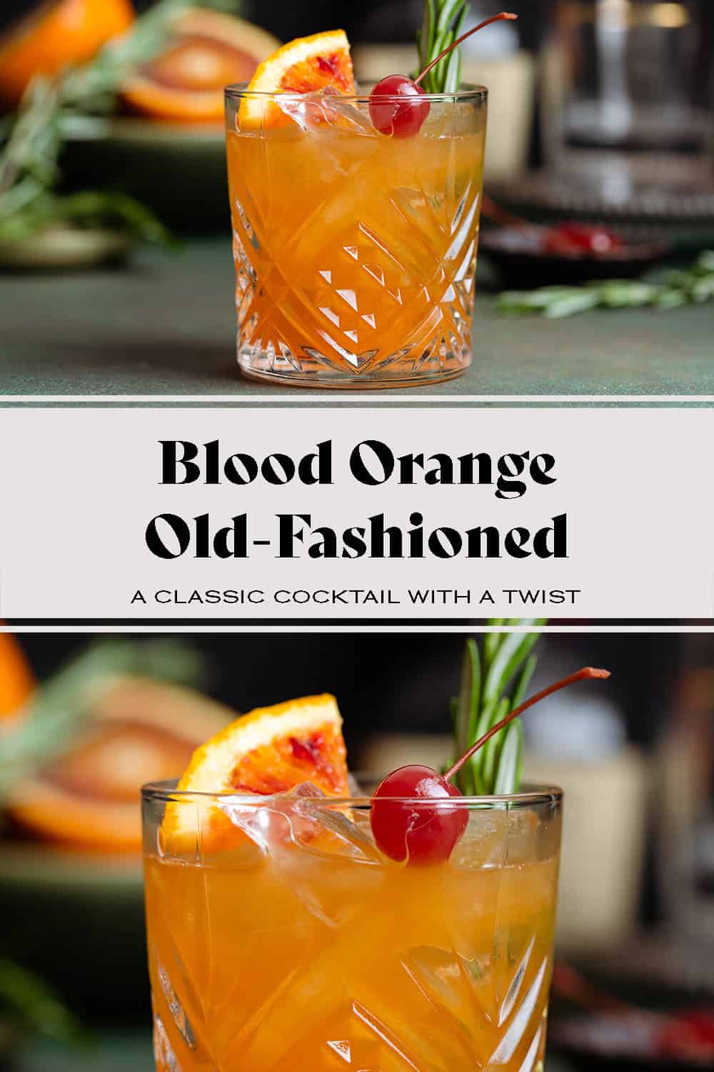 Blood Orange Old Fashioned - The Healthful Ideas