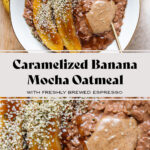 Chocolate coffee oatmeal in a white bowl topped with caramelized halved banana, almond butter, and hemp seeds.