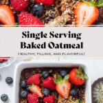 Baked oatmeal in a white baking dish garnished with fresh berries and almond butter.