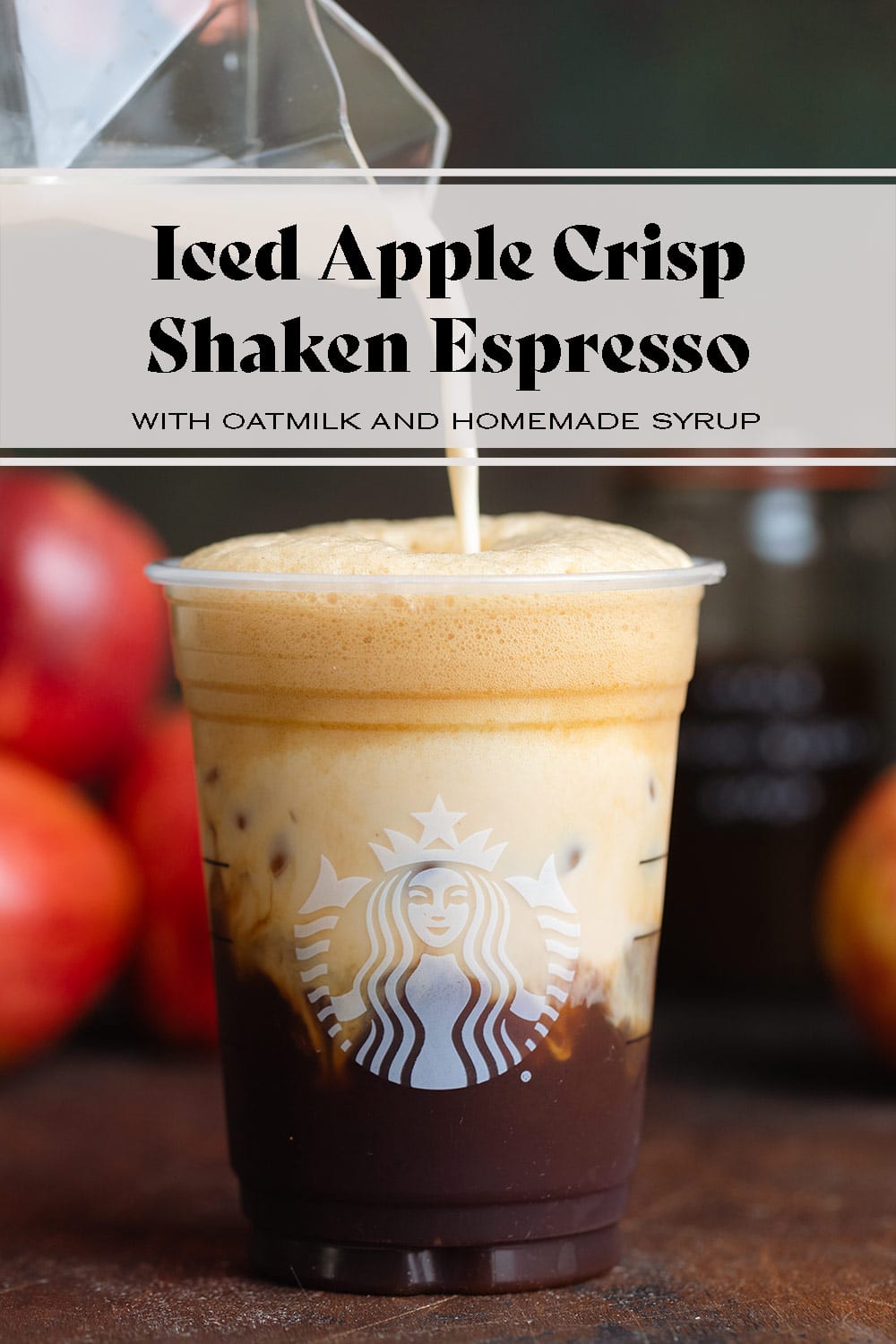 Iced Apple Crisp Oatmilk Shaken Espresso