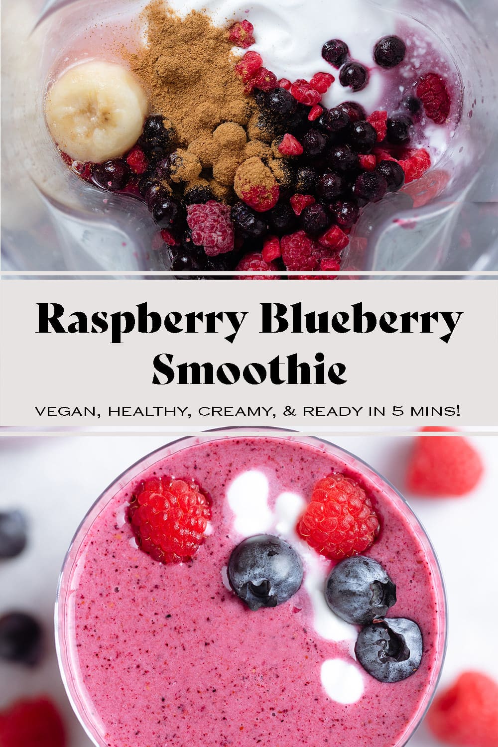 Raspberry Blueberry Smoothie