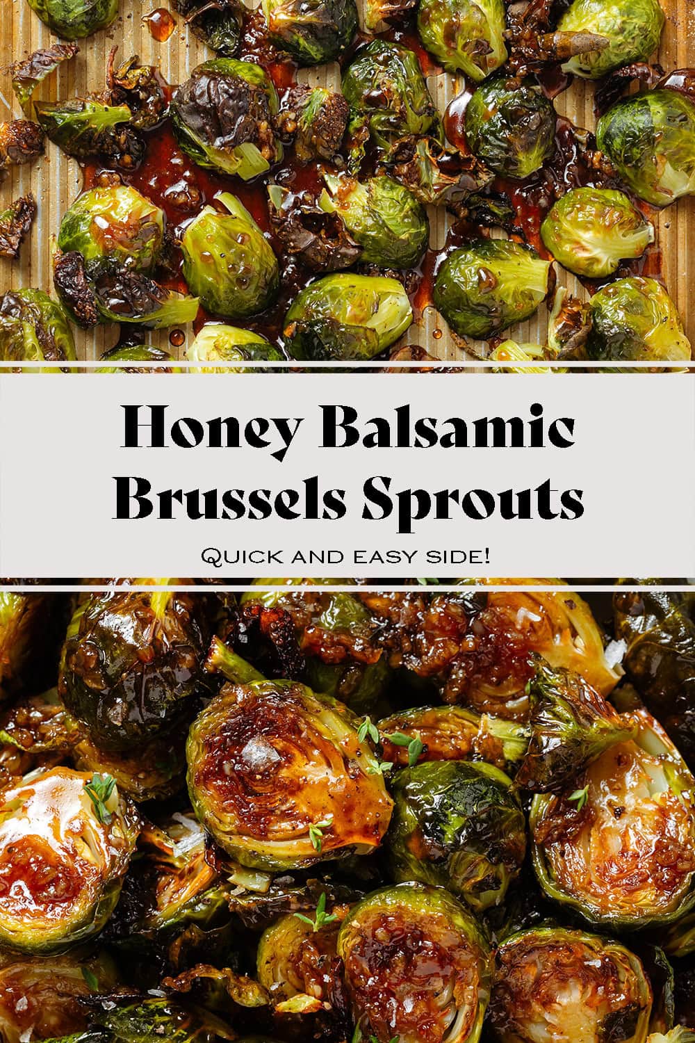 Honey Balsamic Brussels Sprouts