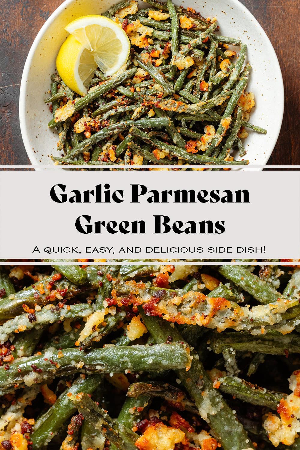 Garlic Parmesan Green Beans