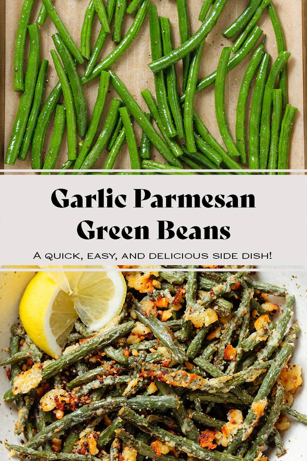 Garlic Parmesan Green Beans