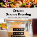 Golden creamy sesame dressing in a short glass jar being poured over a colorful salad.