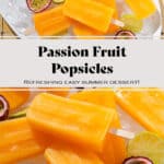Bright orange popsicles on a white serving platter with ice, fresh passion fruit, and lime slices.