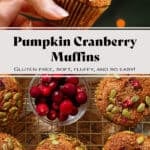 Pumpkin cranberry muffins on a golden cooling rack with a small bowl of fresh cranberries in the top left with a hand grabbing one muffin.