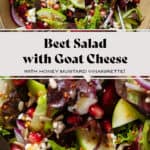 Salad with steamed beets, sliced apple, goat cheese, pomegranate arils, goat cheese, and whole grain mustard vinaigrette in a brown bowl.