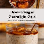 A short glass with brown sugar overnight oats with chia seeds topped with caramelized banana and more sugar with a gold spoon in the oatmeal on the right.