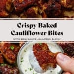 A hand dipping a crispy bbq cauliflower bite into white mayo sauce over a bowl of more cauliflower bites.