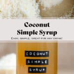 Shredded coconut, sugar, and water on top and coconut syrup in a glass jar on the bottom.